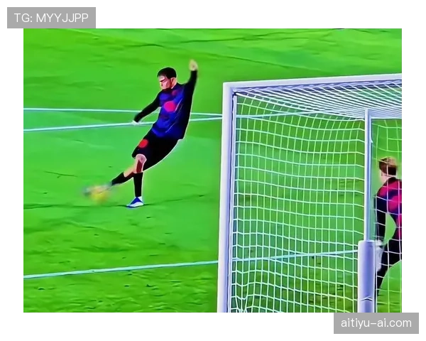 亚马尔终结效率为何受限？射门选择与临门能力深度解析