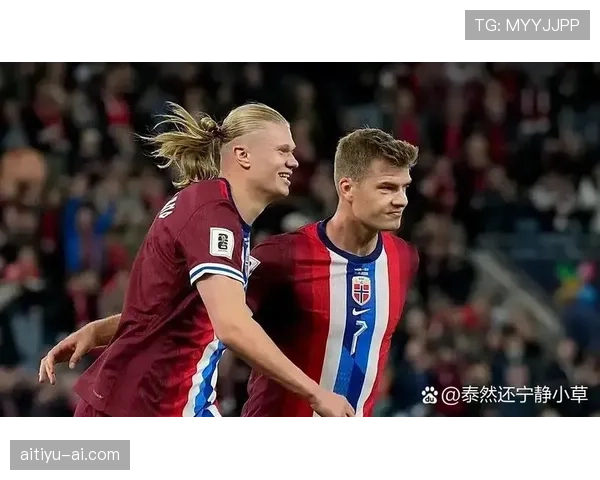 挪威两场打进7球，哈兰德与厄德高组合威力十足